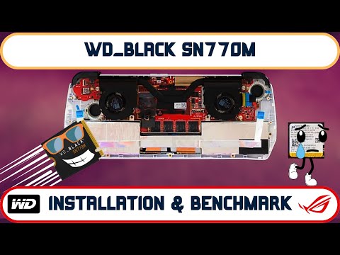 ROG ALLY SSD UPGRADE with WD_BLACK SN770M - installation and Benchmark