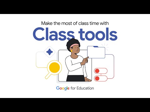Make the most of class time with Class tools