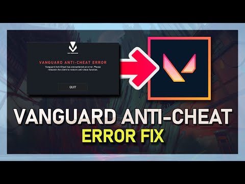Valorant - How To Fix Vanguard Anti-Cheat Error on Windows 11